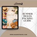 Summer Travel Packing Guide | Packing List for Your Perfect Summer Vacation
